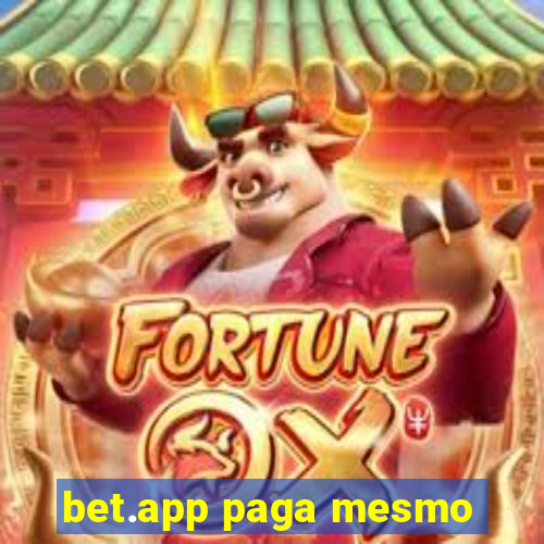 bet.app paga mesmo